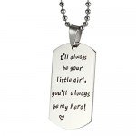 Father's Day Gifts Pendent Necklace From Daughter - I'll Always Be Your Little Girl.You Will Always Be My Hero, Stainless Steel Jewelry with Gift Box (rectangular)